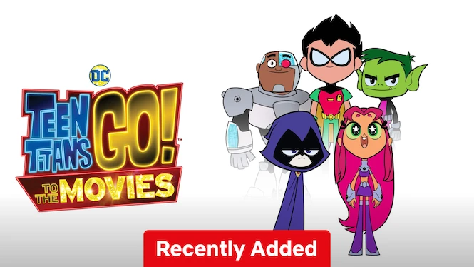 Teen Titans Go! To the Movies