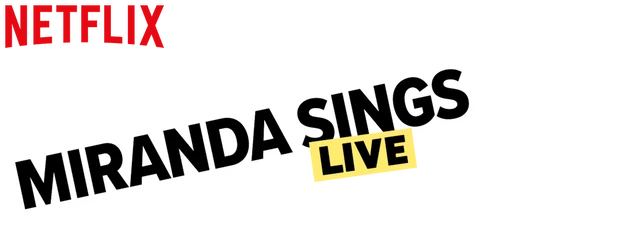 Miranda Sings Live…Your Welcome logo