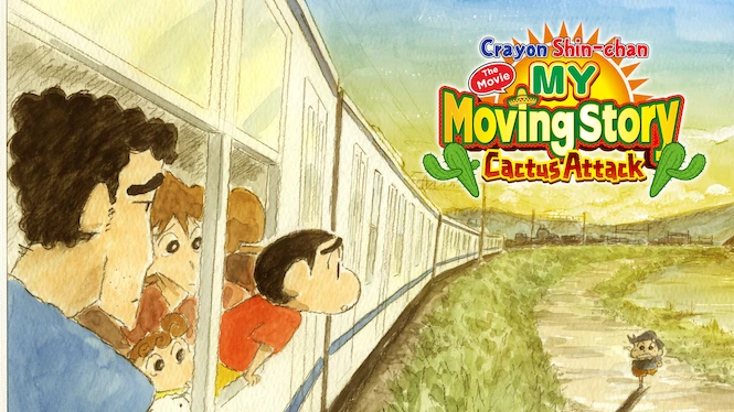Crayon Shinchan the Movie:  My Moving Story Cactus Attack