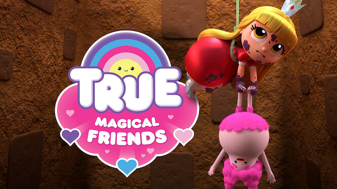 True: Magical Friends