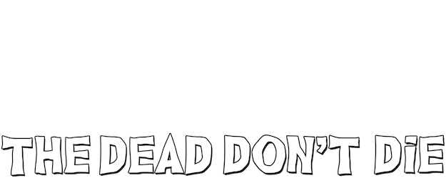 The Dead Don't Die logo