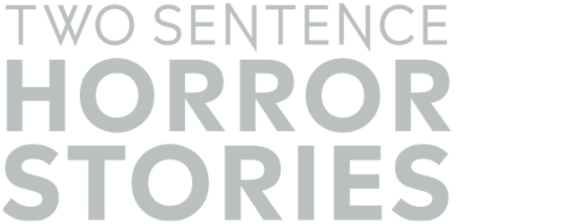 Two Sentence Horror Stories logo