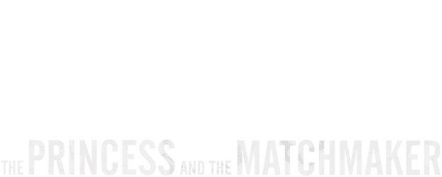 The Princess and the Matchmaker logo