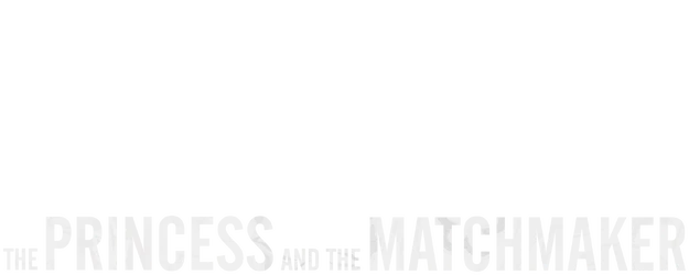 The Princess and the Matchmaker logo