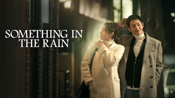 Something in the Rain
