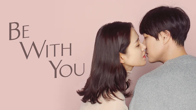 Be with You