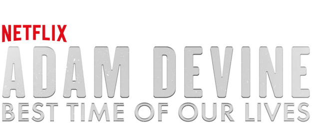 Adam Devine: Best Time of Our Lives logo