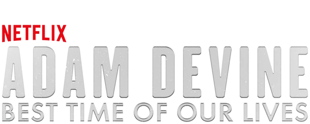 Adam Devine: Best Time of Our Lives logo
