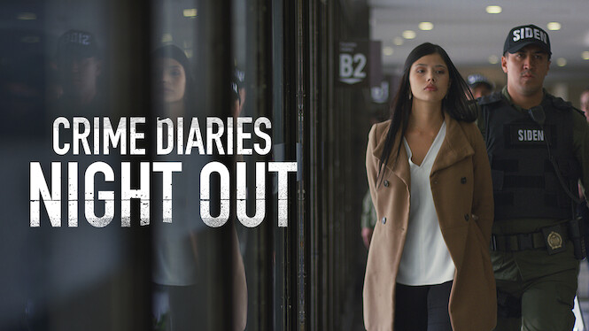 Crime Diaries: Night Out
