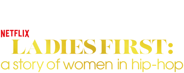 Ladies First: A Story of Women in Hip-Hop logo
