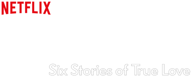 My Love: Six Stories of True Love logo