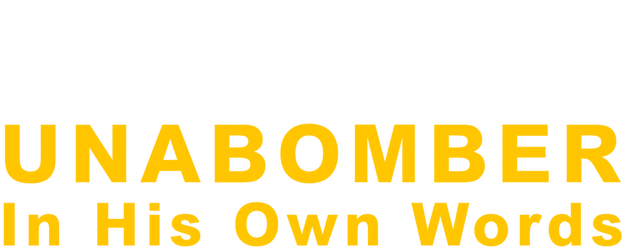 Unabomber - In His Own Words logo