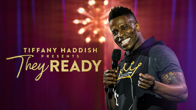 Tiffany Haddish Presents: They Ready
