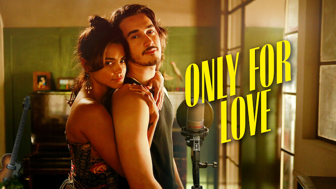 Only For Love