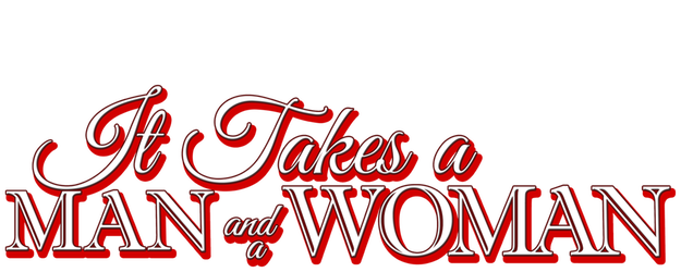 It Takes a Man and a Woman logo