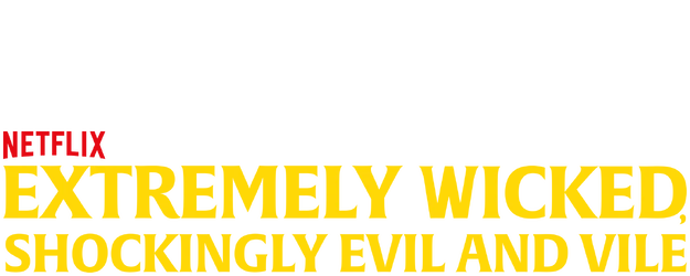 Extremely Wicked, Shockingly Evil and Vile logo