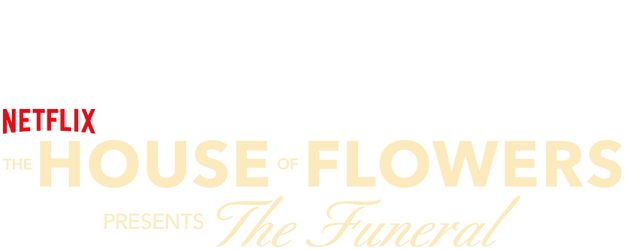 The House of Flowers Presents: The Funeral logo