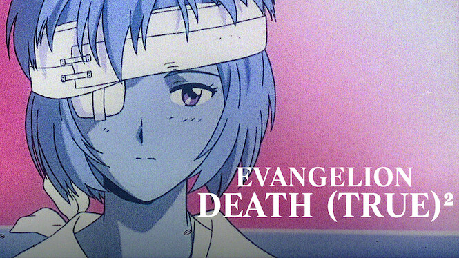 EVANGELION: DEATH (TRUE)²