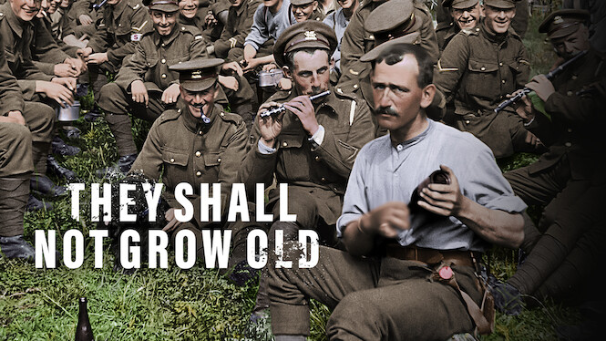 They Shall Not Grow Old