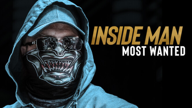 Inside Man: Most Wanted