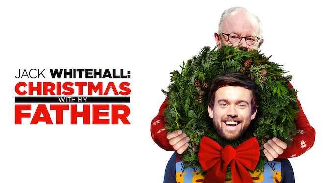 Jack Whitehall: Christmas with My Father