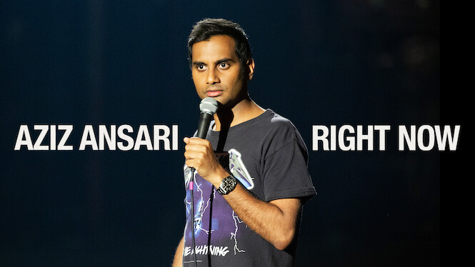 Aziz Ansari: RIGHT NOW