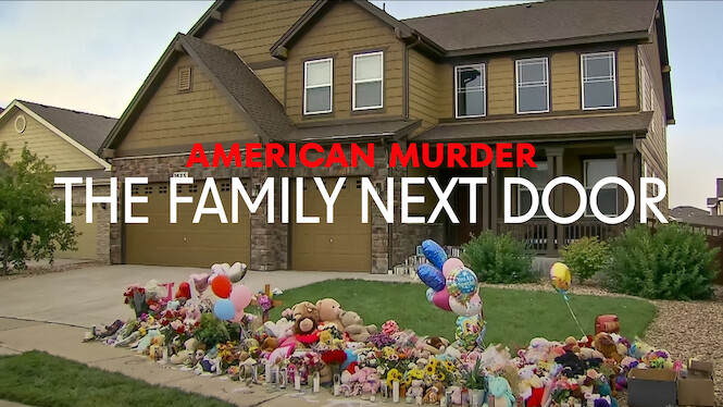 American Murder: The Family Next Door