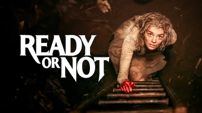 Ready or Not