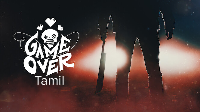 Game Over (Tamil Version)