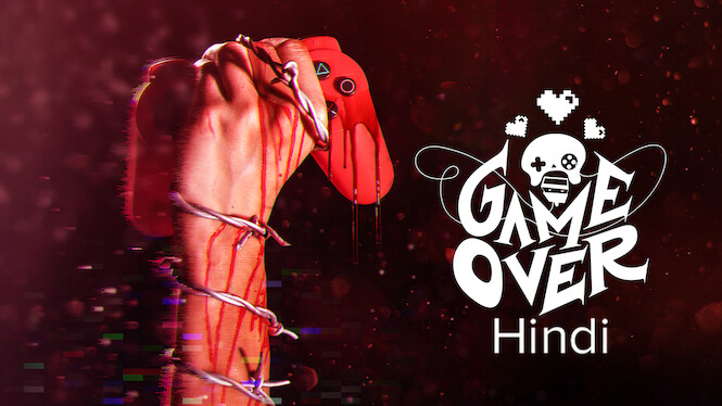 Game Over (Hindi Version)
