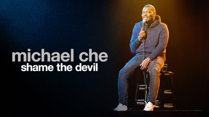 Michael Che: Shame the Devil