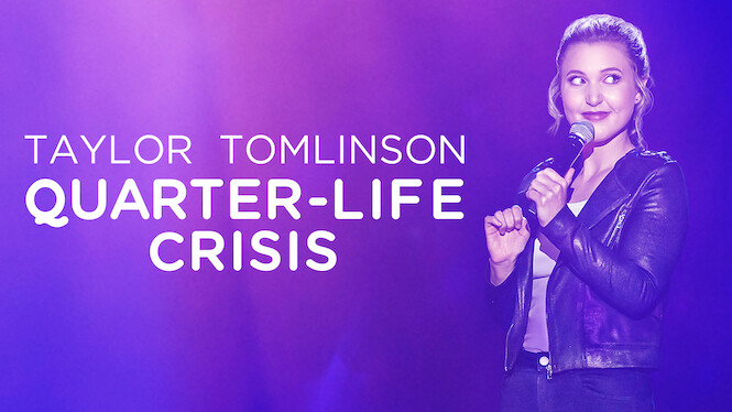 Taylor Tomlinson: Quarter-Life Crisis