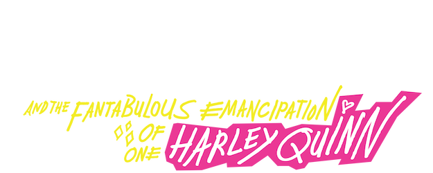 Birds of Prey (And the Fantabulous Emancipation of One Harley Quinn) logo