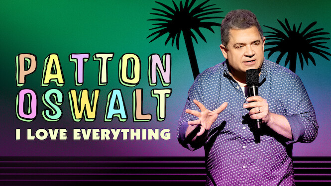 Patton Oswalt: I Love Everything