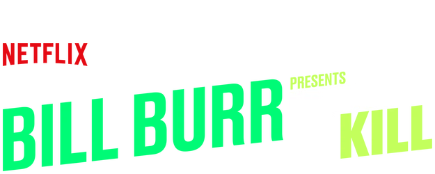Bill Burr Presents: Friends Who Kill logo