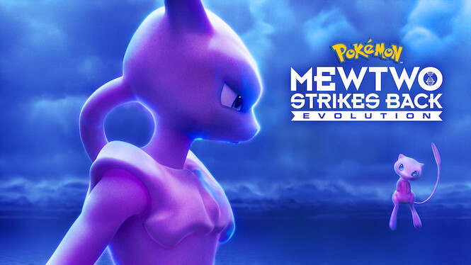 Pokémon: Mewtwo Strikes Back - Evolution