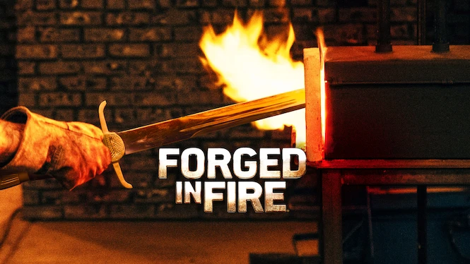 Forged in Fire