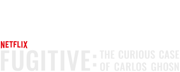 Fugitive: The Curious Case of Carlos Ghosn logo