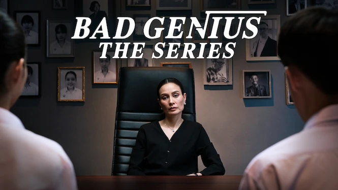 Bad Genius: The Series