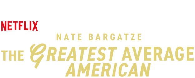 Nate Bargatze: The Greatest Average American logo