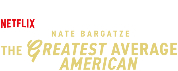 Nate Bargatze: The Greatest Average American logo