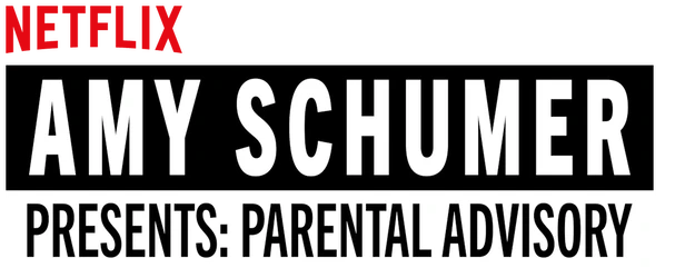 Amy Schumer Presents: Parental Advisory logo