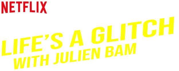 Life's a Glitch with Julien Bam logo