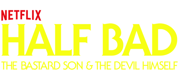 Half Bad: The Bastard Son & The Devil Himself logo