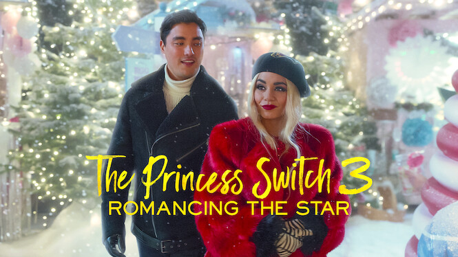 The Princess Switch 3: Romancing the Star