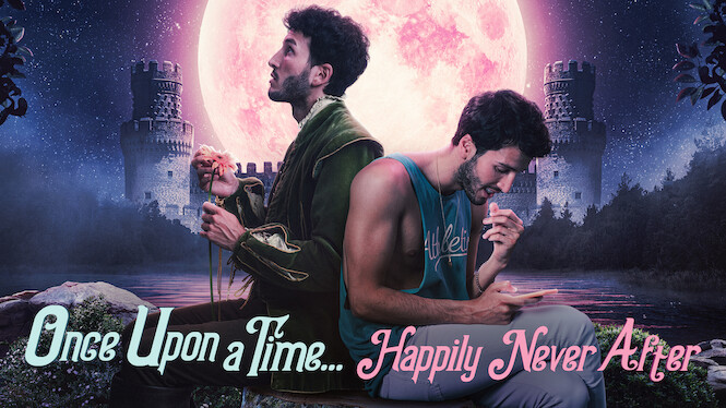 Once Upon a Time... Happily Never After