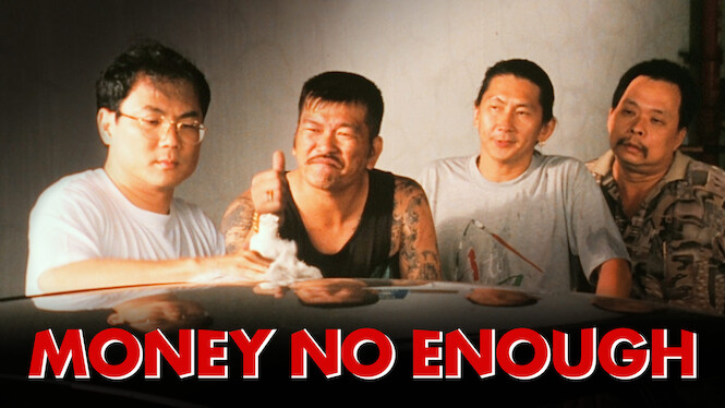 Money No Enough