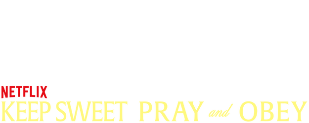 Keep Sweet: Pray and Obey logo