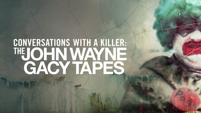 Conversations with a Killer: The John Wayne Gacy Tapes