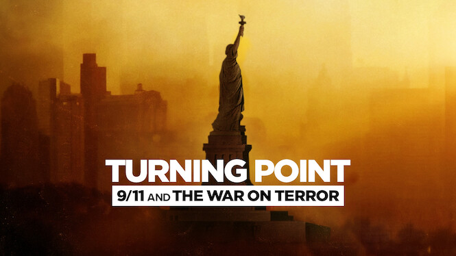 Turning Point: 9/11 and the War on Terror